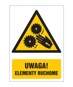 Znak ostrzegawczy ZO-41 - UWAGA ELEMENTY RUCHOME
