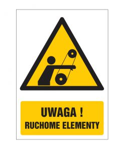 Znak ostrzegawczy ZO-46 - UWAGA RUCHOME ELEMENTY