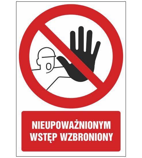 Znak zakazu ZZ-08 - Nieupoważnionym wstęp wzbroniony