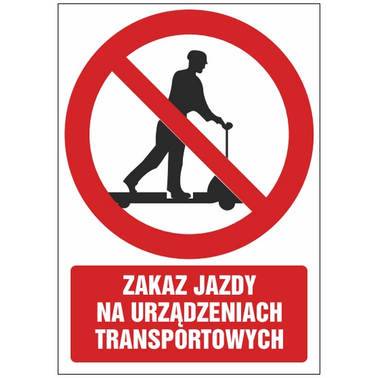 Znak zakazu ZZ-15 - Zakaz jazdy na urządzeniach transportowych