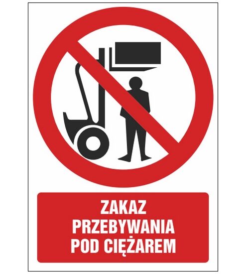 Znak zakazu ZZ-17 - Zakaz przebywania pod ciężarem
