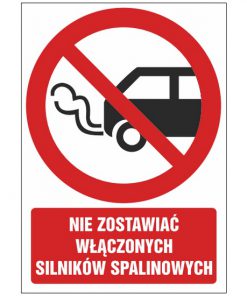 Znak zakazu ZZ-20 - Nie zostawiać włączonych silników spalinowych