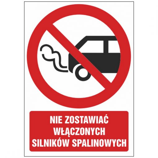 Znak zakazu ZZ-20 - Nie zostawiać włączonych silników spalinowych
