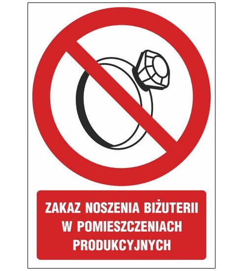 Znak zakazu ZZ-38 - Zakaz noszenia biżuterii w pomieszczeniach produkcyjnych