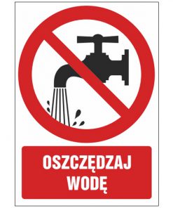 Znak zakazu ZZ-46 - Oszczędzaj wodę
