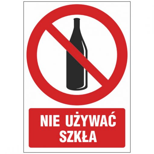 Znak zakazu ZZ-54 - Nie używać szkła