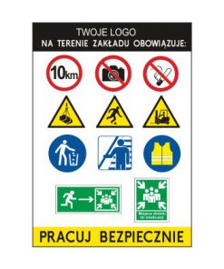 Tabliczki oznakowanie przemysłowe na terenie zakładu obowiązuje pracuj bezpiecznie