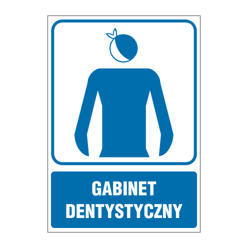 tabliczki ogólne medyczne sportowe ZOM - 70 Gabinet dentystyczny