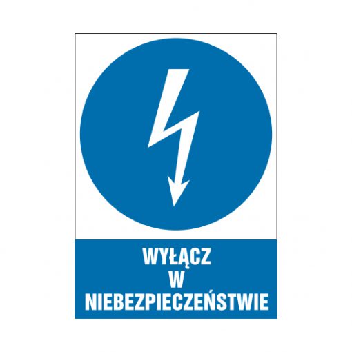 tabliczki znaki elektryczne ZTE - 01 Wyłącz w niebezpieczeństwie