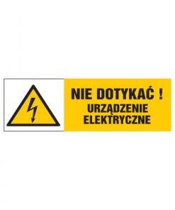 tabliczki znaki elektryczne ZTE - 102 Nie dotykać! Urządzenie elektryczne
