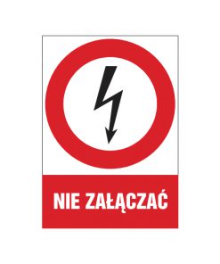 tabliczki znaki elektryczne ZTE - 122 Nie załączać