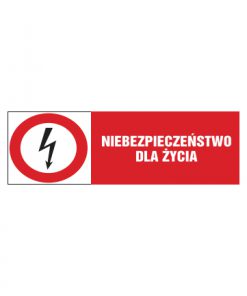 tabliczki znaki elektryczne ZTE - 129 Niebezpieczeństwo dla życia