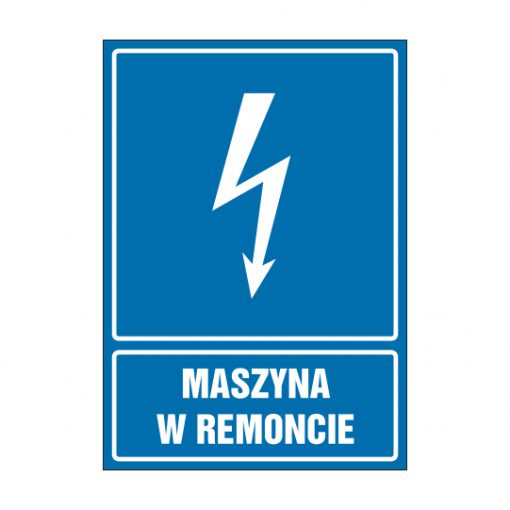 tabliczki znaki elektryczne ZTE - 167 Maszyna w remoncie