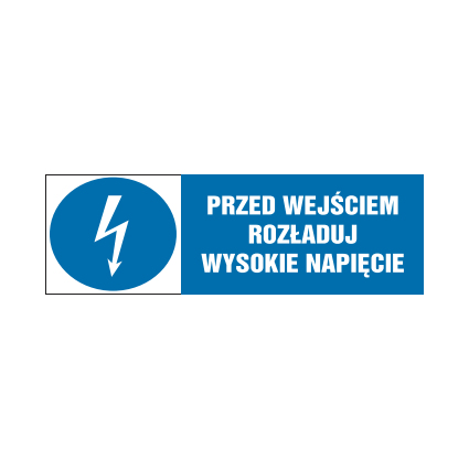tabliczki znaki elektryczne ZTE - 26 Przed Wejściem rozładuj wysokie napięcie