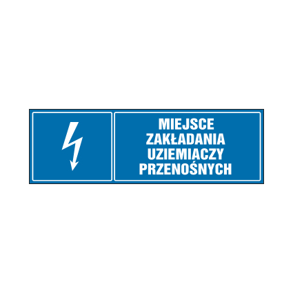 tabliczki znaki elektryczne ZTE - 76 Miejsce zakładania uziemiaczy przenośnych