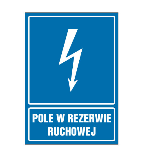 tabliczki znaki elektryczne ZTE - Pole w rezerwie ruchowej