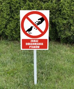 Zakaz dokarmiania ptaków tabliczka na trzonku, słupku na trawnik