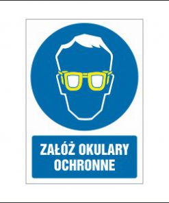 tabliczki znaki nakazu ZN - 32 Załóż okulary ochronne