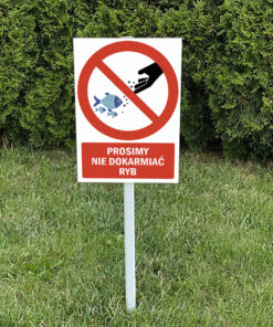 Prosimy nie dokarmiać ryb tabliczka na trawnik na słupku trzonku