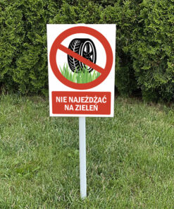Nie najeżdżać na zieleń tabliczka na trawnik na słupku trzonku