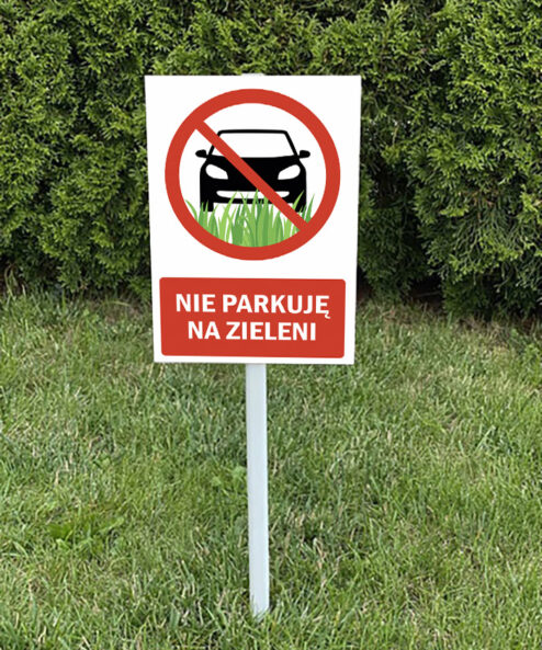 Nie parkuję na zieleni tabliczka na trawnik na słupku trzonku