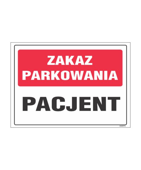 Zakaz parkowania pacjent